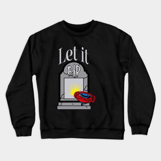 gravestone let it rip Crewneck Sweatshirt by Lins-penseeltje